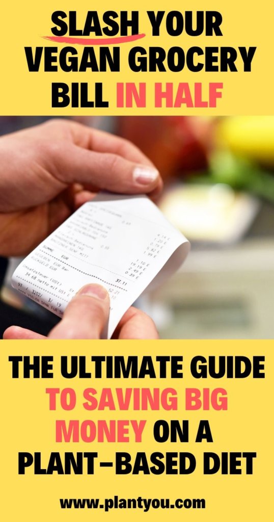Ultimate Guide To Saving Grocery Money On A Plant Based Diet